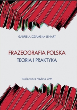 Frazeografa polska Teoria i praktyka
