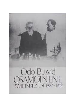 Osamotnienie. Pamiętniki z lat od 1932 do 1942