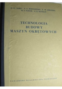 Technologia budowy maszyn okrętowych