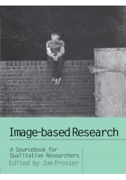 Image-based Research A Sourcebook for Qualitative