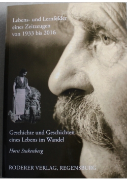 Lebens und Lernfelder eines Zeitzeugen