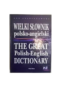 Wielki Słownik polsko-angielski , P-Ż