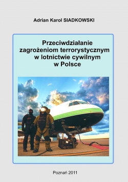 Przeciwdziałanie zagrożeniom terrorystycznym w lotnictwie cywilnym w Polsce