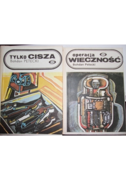 Operacja wieczność / Tylko cisza