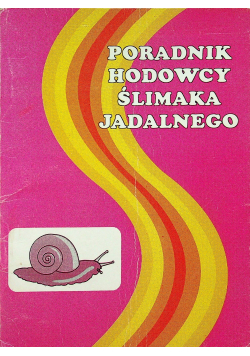 Poradnik hodowcy ślimaka jadalnego