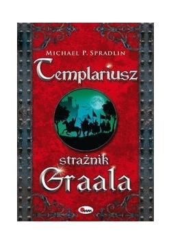 Templariusz strażnik Graala.