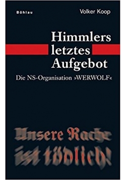 Himmlers letztes Aufgebot