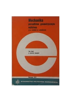 Mechanika porządkiem geometrycznym, tom II