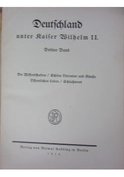 Deutschland unter Kaifer Wilhelm II. Band 3, 1914