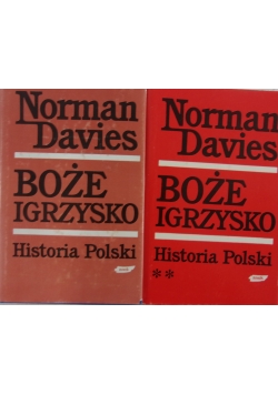 Boże igrzysko , Tom I - II