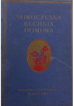 Nowoczesna Kuchnia Domowa ,1938 r.