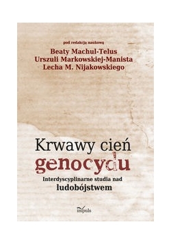 Krwawy cień genocydu