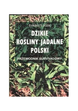 Dzikie rośliny jadalne polski