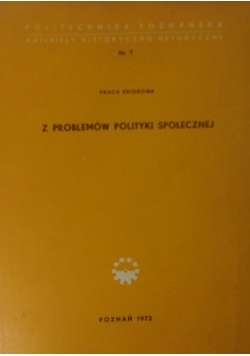 Z problemów polityki społecznej
