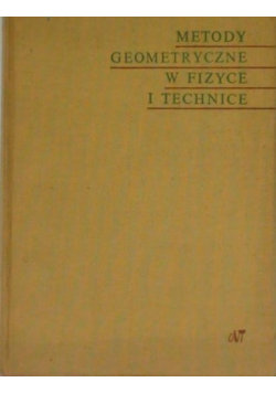 Metody geometryczne w fizyce i technice
