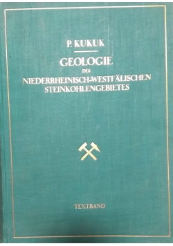 Geologie des niederrheinisch-westfälischen Steinkohlengebietes, 1938r.