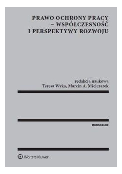 Prawo ochrony pracy współczesność i perspektywy...