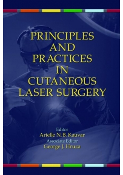 Principles and Practices in Cutaneous Laser Surgery