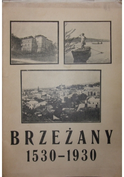 Brzeżany 1530-1930