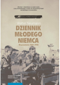 Dziennik młodego Niemca Wspomnienia 1939-1940
