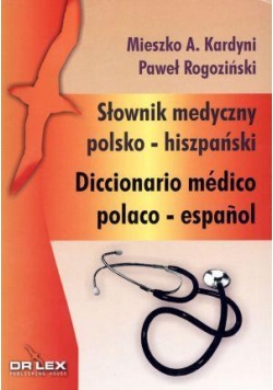 Słownik medyczny polsko - hiszpański