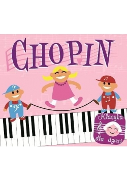 Klasyka dla dzieci - Chopin CD SOLITON