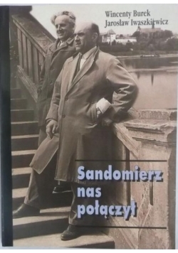 Sandomierz nas połączył