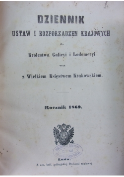 Dziennik Ustaw i Rozporządzeń Krajowych dla Królestwa Galicyi i Lodomeryi, 1869r.
