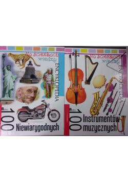 Na ścieżkach wiedzy: 100 niewiarygodnych/ 100 instrumenów muzycznych
