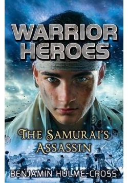 Warrior Heroes The Samurai's Assassin