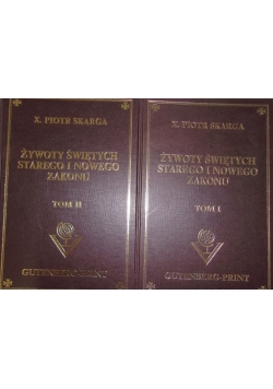 Żywoty Świętych Starego i Nowego Zakonu  ,Tom I,II