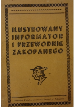 Ilustrowany informator i przewodnik Zakopanego,  ok. 1938r.