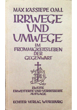 Irrwege und Umwege ok 1940 r.