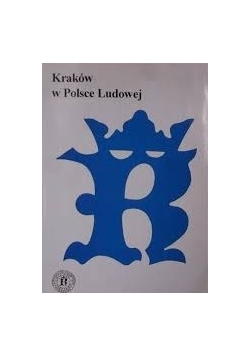 Kraków w Polsce Ludowej