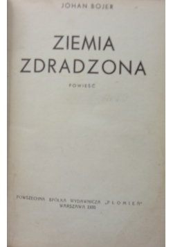 Ziemia Zdradzona, 1935r.