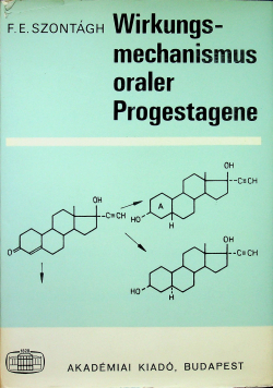 Wirkungs mechanismus oraler Progestagene