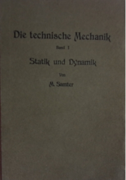 Die Technische Mechanik, Band I, 1926r.