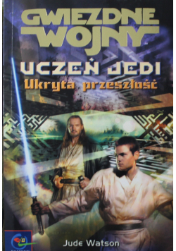 Uczeń Jedi Ukryta przeszłość