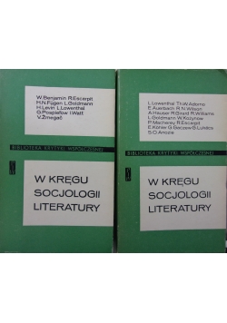 W kręgu socjologii literatury, Tom I-II