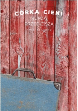 Córka cieni T.3 Burza przed ciszą