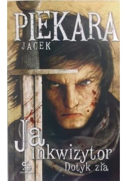 Ja inkwizytor Dotyk zła