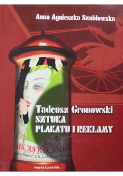 Tadeusz Gronowski sztuka plakatu i reklamy Autograf Szablowskiej