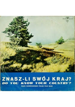 Feliks Dzierżanowski Polish Folk Band - Znasz-li Swój Kraj?, płyta winylowa