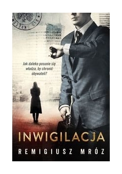 Inwigilacja, Nowa