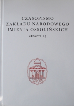 Czasopismo Zakładu Narodowego imienia Ossolińskich zeszyt 23