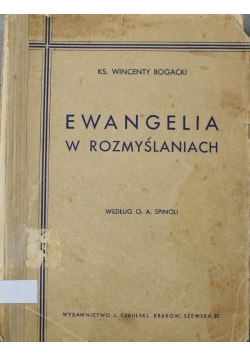 Ewangelia w rozmyślaniach Tom I 1939 r.