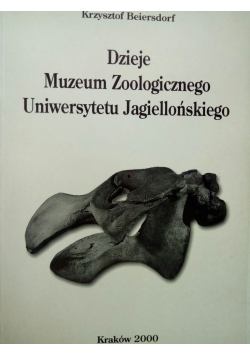 Dzieje Muzeum Zoologicznego Uniwersytetu Jagiellońskiego