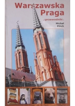Warszawska Praga przewodnik