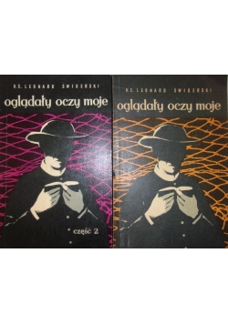 Oglądały oczy moje część I i II