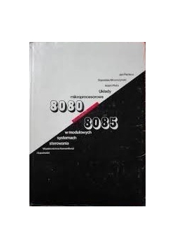 Układy mikroprocesorowe 8080/8085